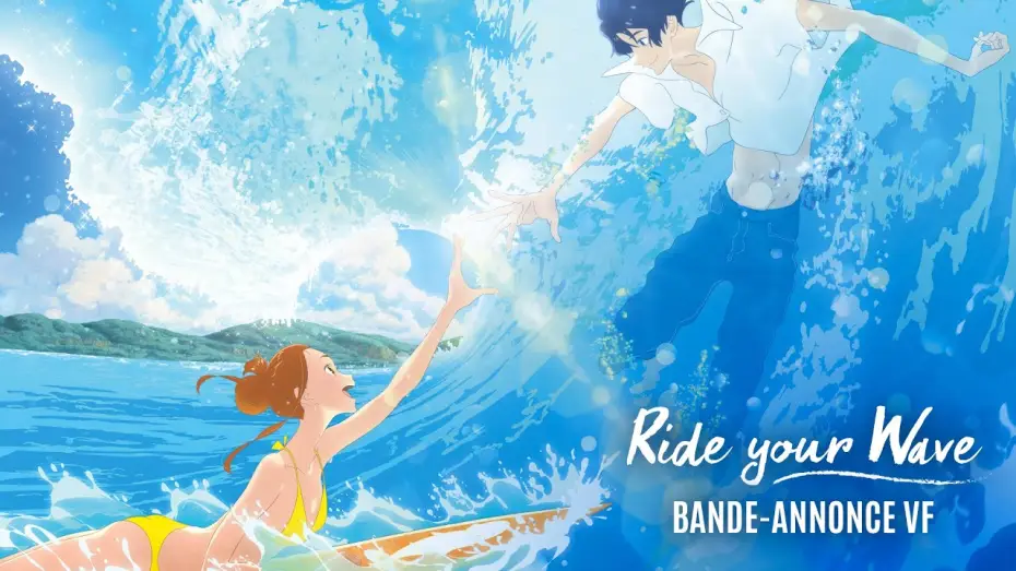 Wideo do filmu きみと、波にのれたら — RIDE YOUR WAVE - Bande Annonce #2 [VF]