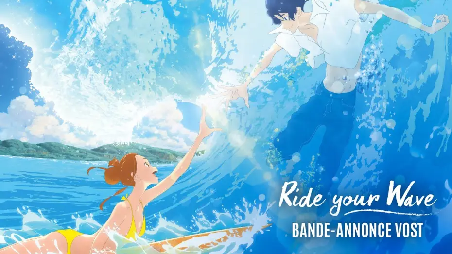 Wideo do filmu きみと、波にのれたら — RIDE YOUR WAVE - Bande Annonce #2 [VOST]
