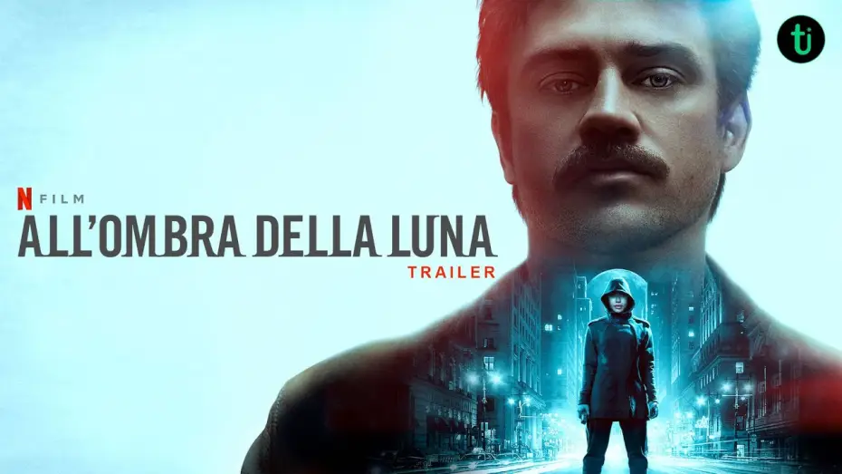 Wideo do filmu W cieniu księżyca — All'ombra della luna (2019) - Trailer