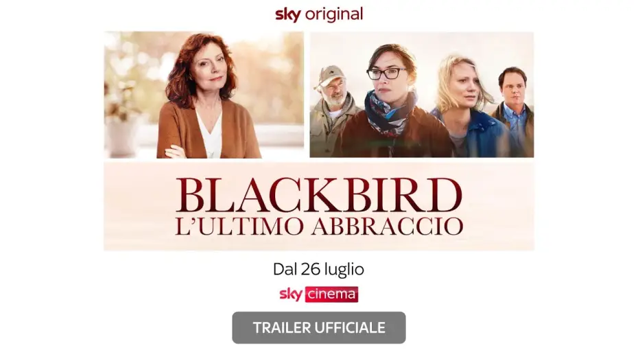 Wideo do filmu Bez pożegnania — Blackbird - L'ultimo abbraccio (film Sky Original) - Trailer Ufficiale