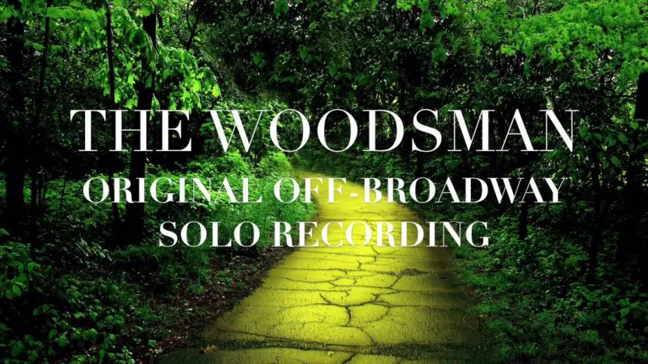 Wideo do filmu The Woodsman — The Woodsman - Behind the Scenes of the Off-Broadway album with Edward W. Hardy (The Kalidah)