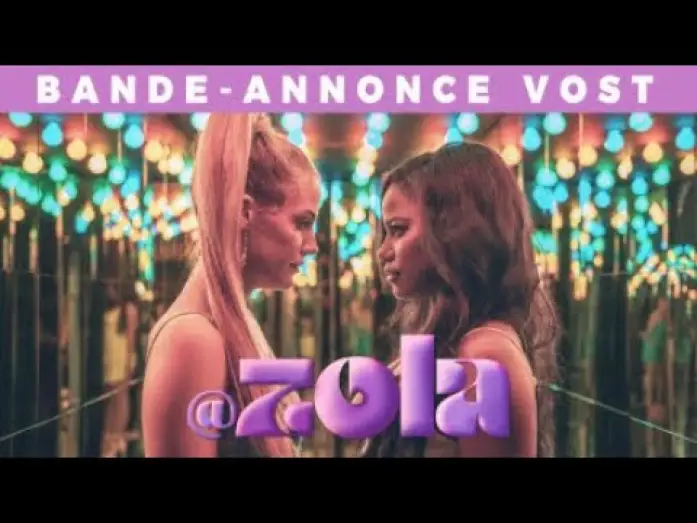 Wideo do filmu Zola — Zola - Bande Annonce [VOST]
