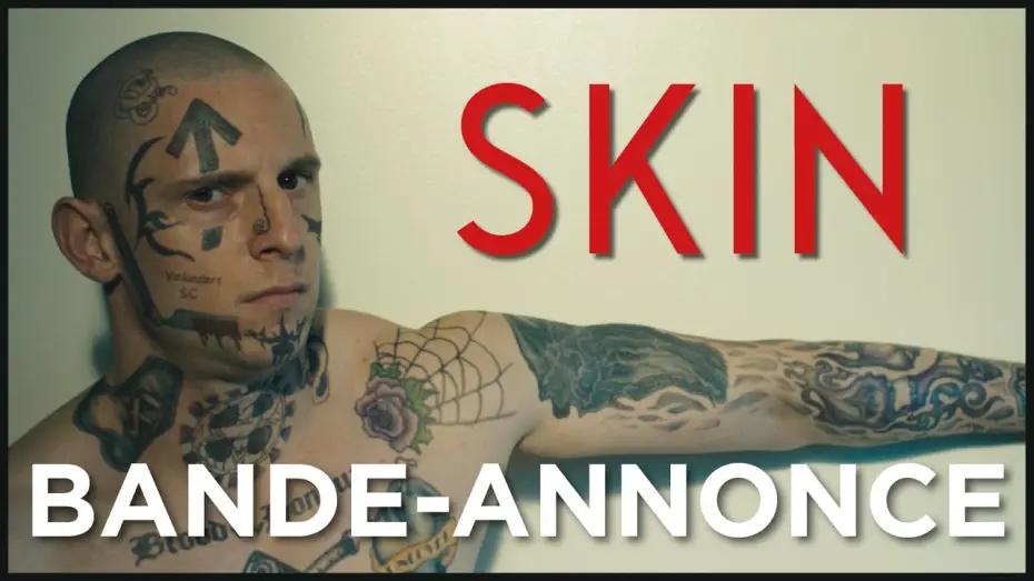 Wideo do filmu Skin — SKIN - Bande Annonce VOST