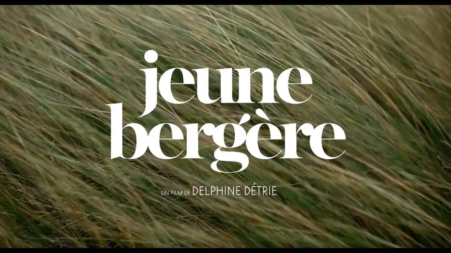 Wideo do filmu Jeune Bergère — JEUNE BERGERE - Bande Annonce VF