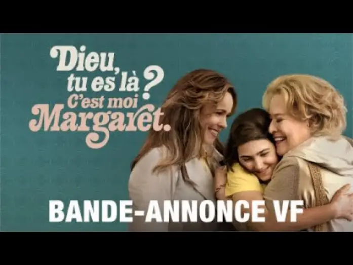 Wideo do filmu Jesteś tam, Boże? To ja, Margaret — Dieu Tu es Là ? C'est Moi Margaret - Bande-Annonce VF