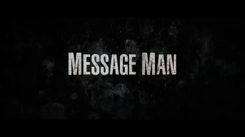 Wideo do filmu Message Man — 2018 Message Man Trailer