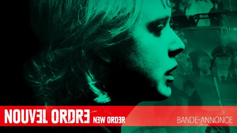Wideo do filmu Nowy porządek — Nouvel Ordre (New Order) - Bande-annonce vostfr