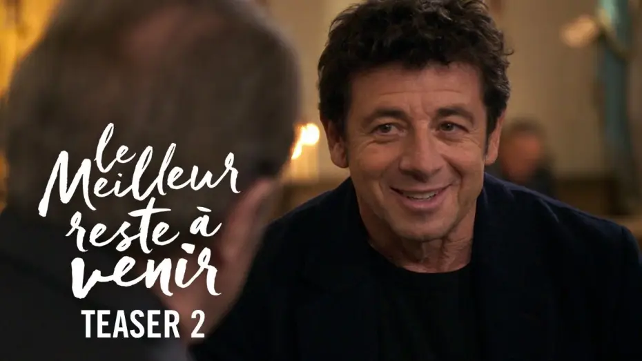 Wideo do filmu Najlepsze przed nami — Le Meilleur Reste à Venir - Teaser #2 [VF]