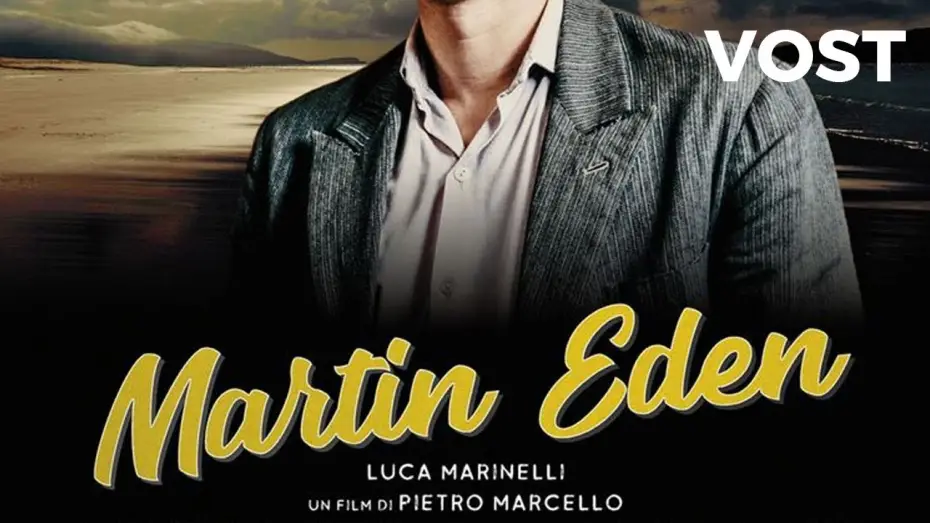Wideo do filmu Martin Eden — Martin Eden - Bande Annonce [VOST]