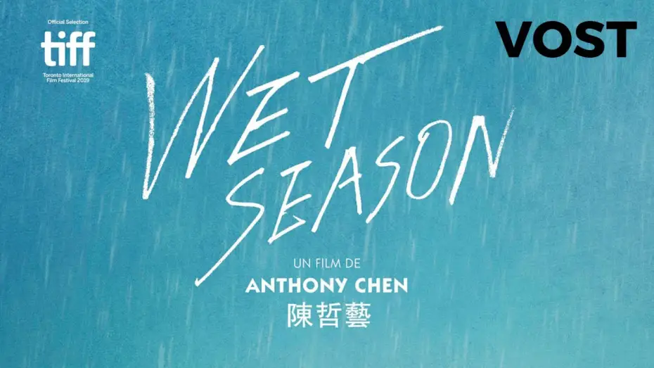 Wideo do filmu 热带雨 — Wet Season - Bande Annonce VOST - 2020