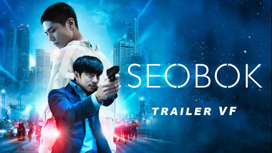 Wideo do filmu Seobok — Seobok - Bande Annonce [VF]
