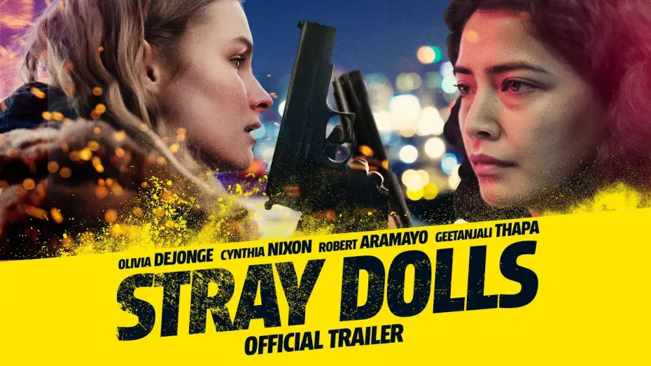 Wideo do filmu Stray Dolls — STRAY DOLLS - Official Trailer
