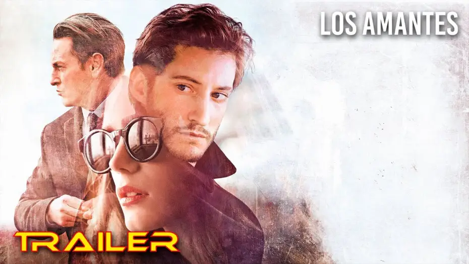 Wideo do filmu Kochankowie — Los amantes - Trailer español