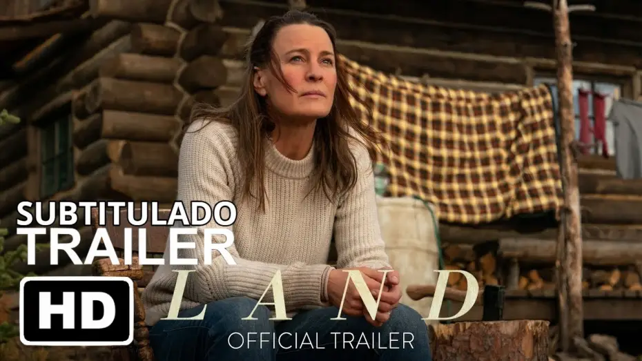 Wideo do filmu Land — Land (2021) | Tráiler Oficial Subtitulado | Película Con Robin Wright