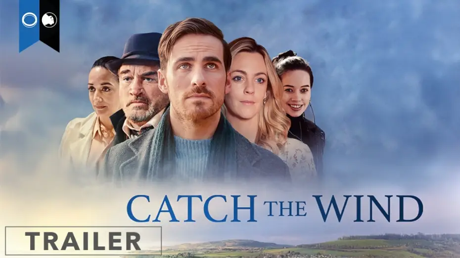 Wideo do filmu Catch the Wind — Catch The Wind | Official Trailer | Romance | Drama