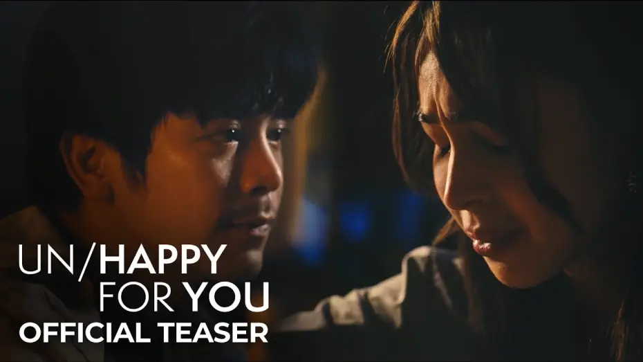Wideo do filmu Un/Happy for You — Un/Happy For You | Teaser Trailer | Joshua Garcia, Julia Barretto, Petersen Vargas
