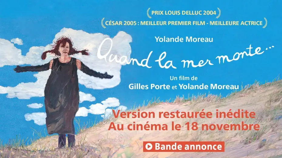 Wideo do filmu Quand la mer monte — Bande-annonce officielle - QUAND LA MER MONTE de Yolande Moreau et Gilles Porte -  4k restaurée