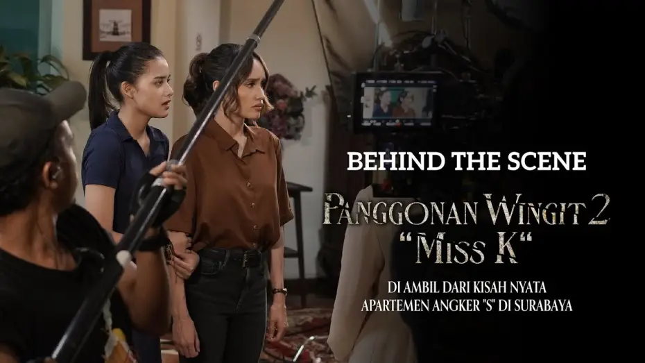 Wideo do filmu Panggonan Wingit 2: "Miss K" — Behind The Scenes Panggonan Wingit 2 "Miss K"