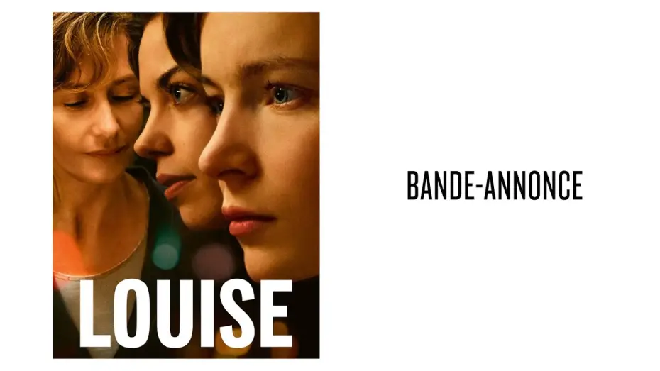 Wideo do filmu Louise — Bande-annonce officielle