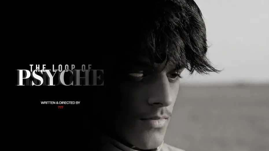 Wideo do filmu The Loop Of Psyche — The Loop Of Psyche | Short Film By ???