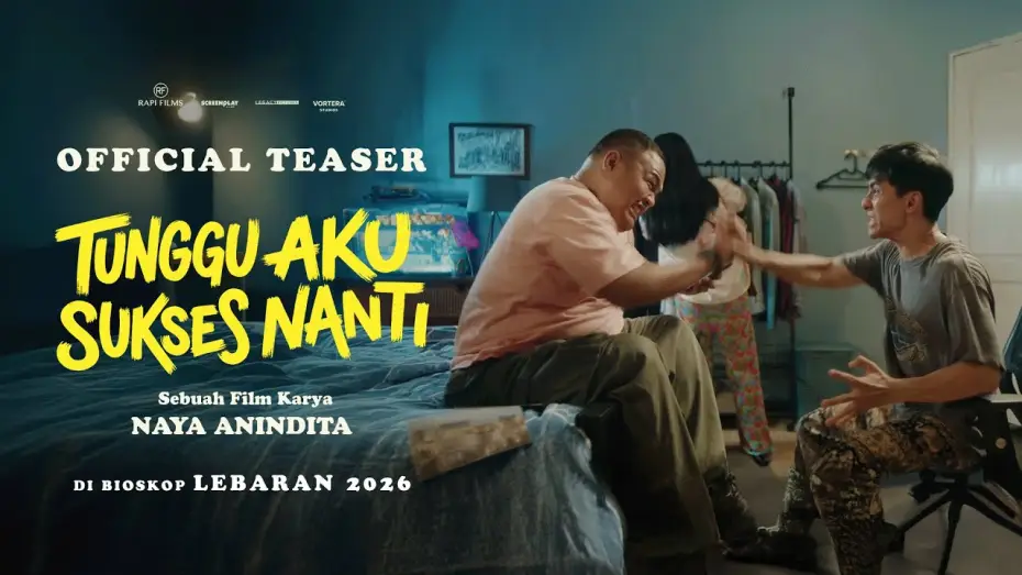 Wideo do filmu Tunggu Aku Sukses Nanti — TEASER: WAIT FOR ME TO BE SUCCESSFUL LATER | EID 2026 IN CINEMA
