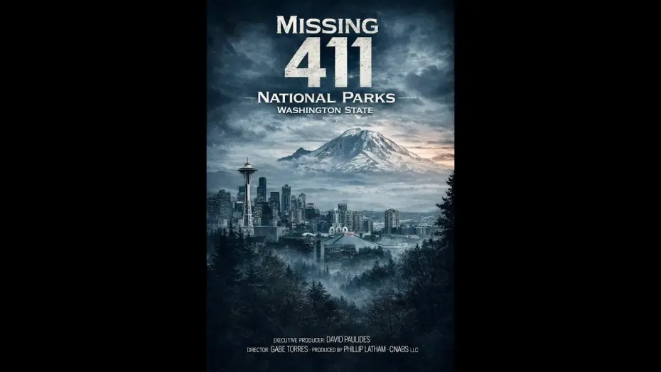 Wideo do filmu Missing 411 National Parks: Washington State — Missing 411 National Parks- Premiere Information