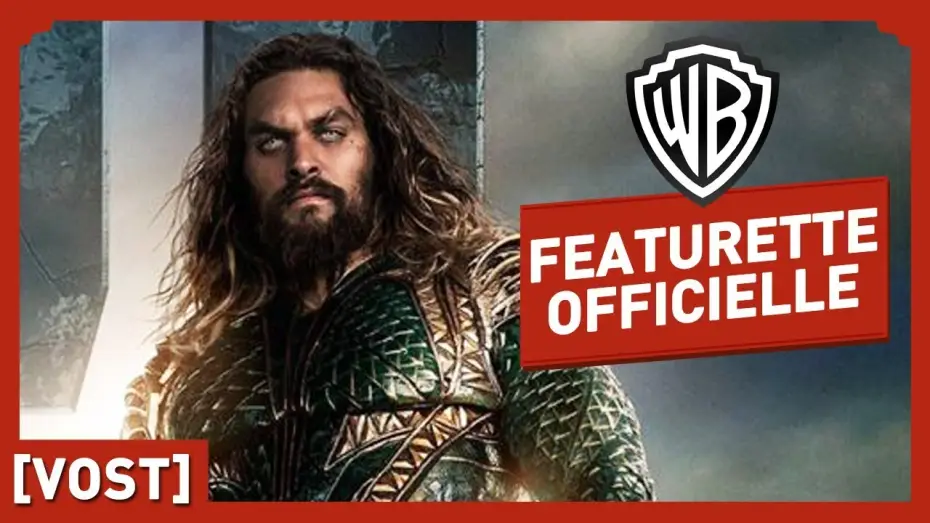 Wideo do filmu Liga Sprawiedliwości — Justice League - Aquaman - Featurette Officielle (VOST)