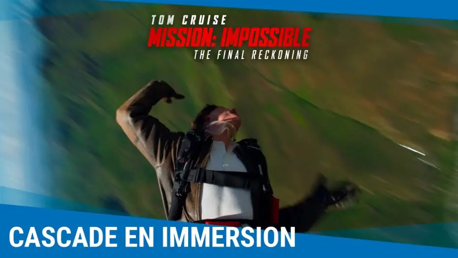 Wideo do filmu Mission: Impossible - The Final Reckoning — Mission: Impossible - The Final Reckoning - Cascade en immersion