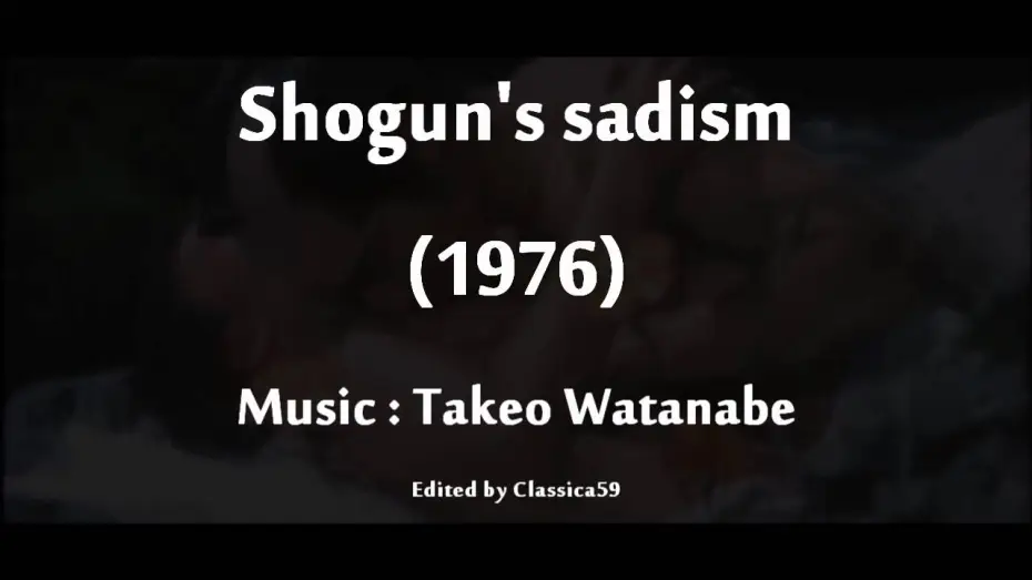 Wideo do filmu 徳川女刑罰絵巻　牛裂きの刑 — Shogun's sadism (The joy of torture) - Takeo Watanabe