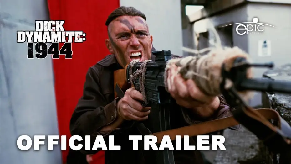 Wideo do filmu Dick Dynamite: 1944 — Official Trailer