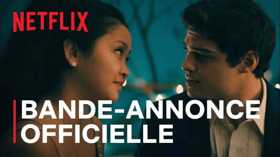 Wideo do filmu Do wszystkich chłopców: Zawsze i na zawsze — À tous les garçons : Pour toujours et à jamais - Bande Annonce [VF]