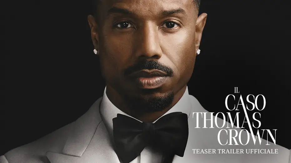 Wideo do filmu The Thomas Crown Affair — Il Caso Thomas Crown | Teaser Trailer Ufficiale