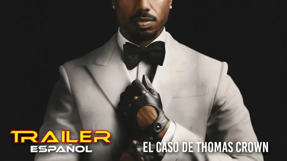 Wideo do filmu The Thomas Crown Affair — El caso de Thomas Crown - Teaser Tráiler español