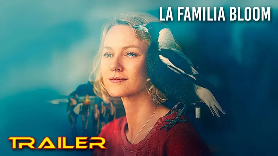 Wideo do filmu Penguin Bloom: Niesamowita historia Sam Bloom — La familia Bloom - Tráiler español