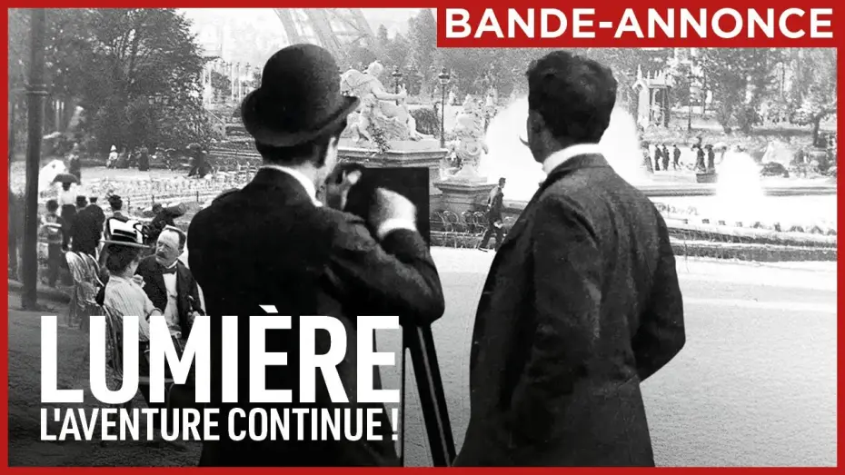 Wideo do filmu Bracia Lumière. Przygoda trwa! — LUMIÈRE, L'AVENTURE CONTINUE | Le 19 mars au cinéma