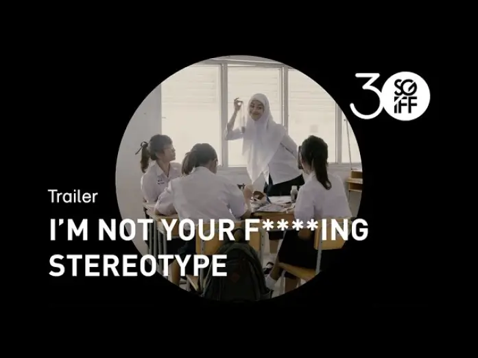 Wideo do filmu I’m Not Your F***ing Stereotype — I’m Not Your F***ing Stereotype Trailer | SGIFF 2019