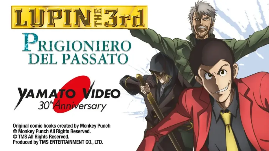 Wideo do filmu Lupin III: Prison of the Past — LUPIN III - PRIGIONIERO DEL PASSATO | Yamato Video 30th Anniversary