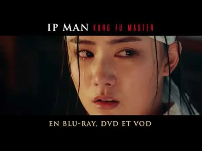 Wideo do filmu 宗师叶问 — Ip Man Kung Fu Master - Spot [VF]