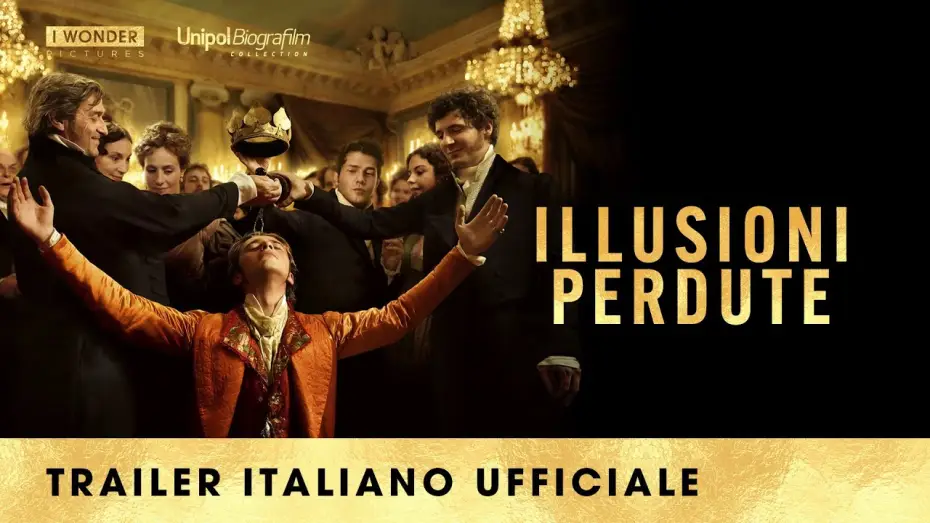 Wideo do filmu Stracone złudzenia — ILLUSIONI PERDUTE | Trailer Italiano Ufficiale HD