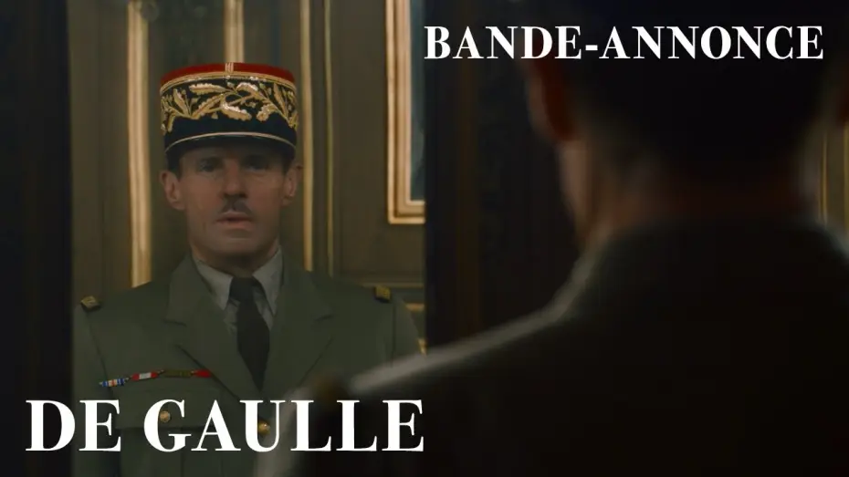 Wideo do filmu De Gaulle — DE GAULLE - Bande Annonce [VF]