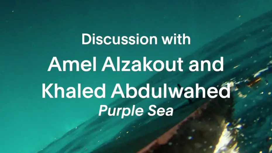 Wideo do filmu Das Purpurmeer — Discussion | Purple Sea | Amel Alzakout, Khaled Abdulwahed