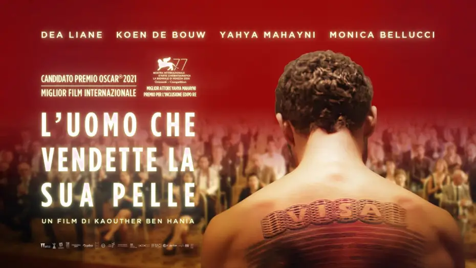 Wideo do filmu Człowiek, który sprzedał swoją skórę — L'UOMO CHE VENDETTE LA SUA PELLE - Trailer ITA - Al cinema dal 7 ottobre