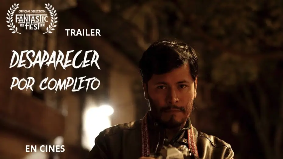 Wideo do filmu Desaparecer Por Completo — Desaparecer Por Completo | Tráiler Oficial