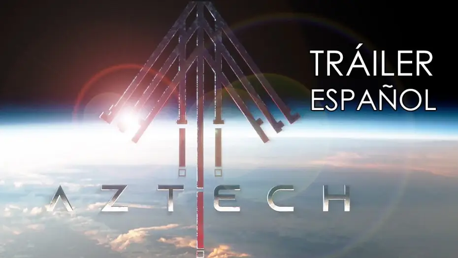 Wideo do filmu Aztech — AZTECH, tráiler español (ciencia ficción mexicana) - Estreno en 2020