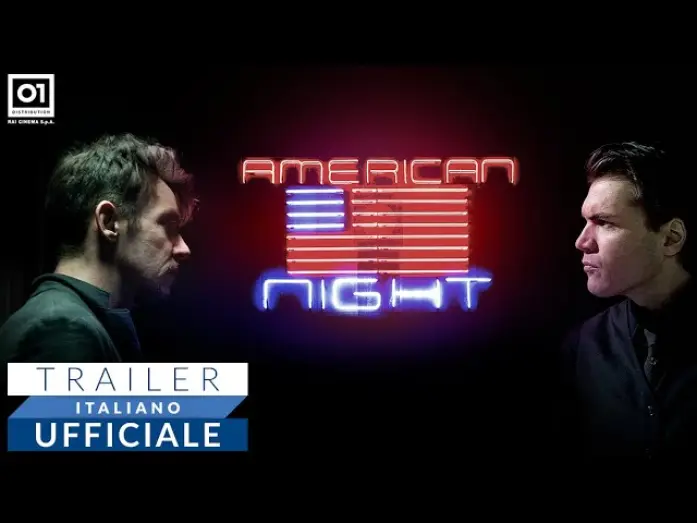 Wideo do filmu Amerykańska noc — AMERICAN NIGHT di Alessio Della Valle (2022) - Trailer Italiano Ufficiale HD