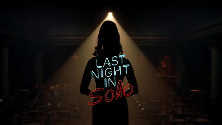 Wideo do filmu Ostatniej nocy w Soho — Last Night in Soho - Bande Annonce [VOST]