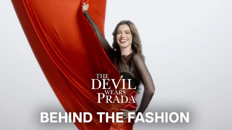 Wideo do filmu The Devil Wears Prada 2 — Behind the Fashion