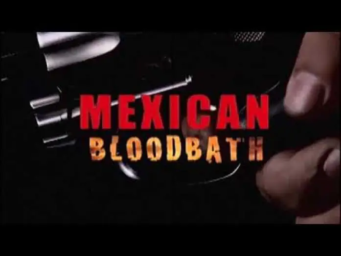 Wideo do filmu Mexican Bloodbath — Mexican Bloodbath action seq 3B