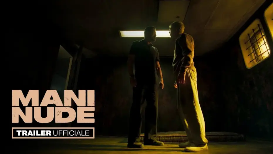 Wideo do filmu Mani nude — Mani nude | Trailer Ufficiale | Dal 5 giugno al cinema
