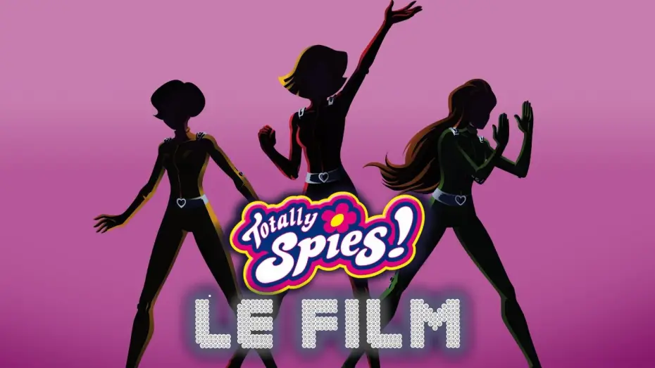Wideo do filmu Totally Spies ! Le film — Totally Spies! Le Film Bande Annonce